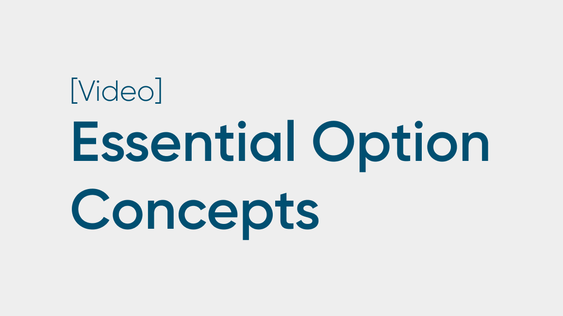 8 Essential Options Concepts