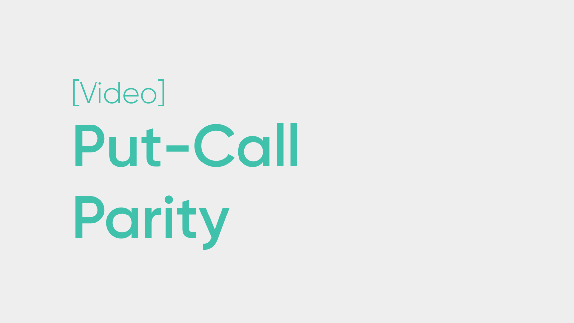 Put-Call Parity Explained