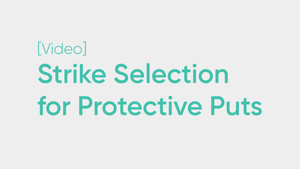 Strike Selection for Protective Puts